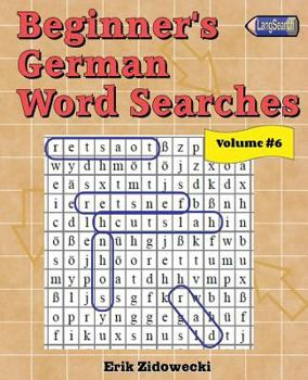 Beginner's German Word Searches - Volume 6