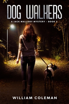 Paperback Dog Walkers: Jack Mallory Mysteries - Book 2 Book