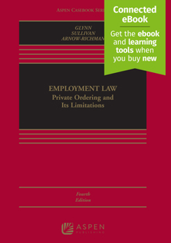 Hardcover Employment Law: Private Ordering and Its Limitations [Connected Ebook] Book