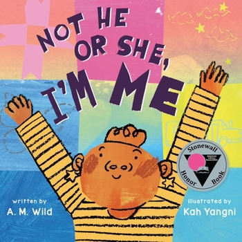 Hardcover Not He or She, I'm Me Book