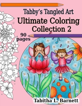 Paperback Tabby's Tangled Art Ultimate Coloring Collection 2: Adult Coloring Book