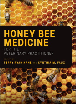 Hardcover Honey Bee Medicine for the Veterinary Practitioner Book