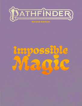 Hardcover Pathfinder Impossible Magic Special Edition (P2) Book