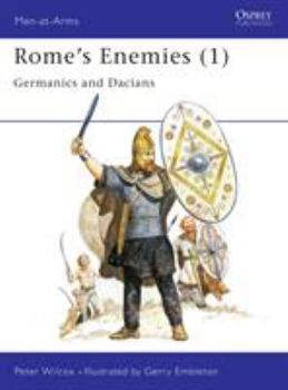 Paperback Rome's Enemies (1): Germanics and Dacians Book