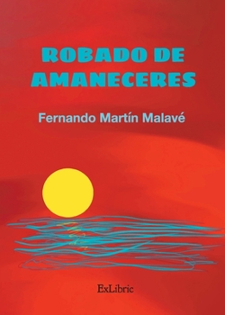 Paperback Robado de amaneceres [Spanish] Book