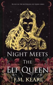 Hardcover Night Meets the Elf Queen: The Elf Queen Book 4 Book