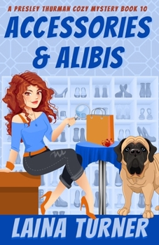 Paperback Accessories & Alibis: A Presley Thurman Cozy Mystery Book 10 Book