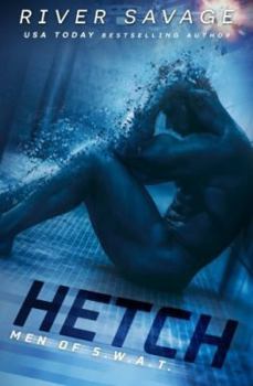 Hetch - Book #1 of the Men OF S.W.A.T