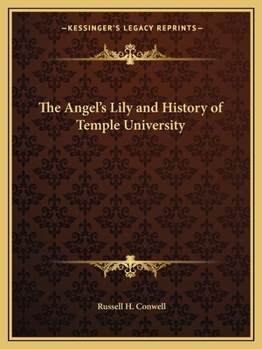 Paperback The Angel's Lily and History of Temple University Book