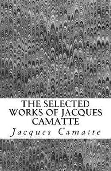 Paperback The Selected Works of Jacques Camatte Book