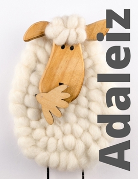 Adaleiz: Checkered Notebook with Name for Girls and Women, XL 8.5x 11, 120 Pages, Paperback.