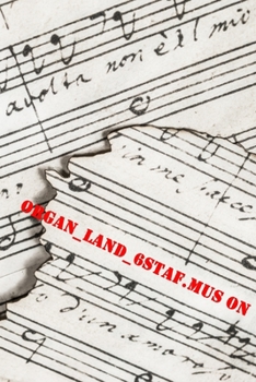 Paperback organ_land_6staf.mus on: 120 pages of music paper to compose Book