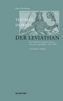 Perfect Paperback Thomas Hobbes - Der Leviathan: Das Urbild des modernen Staates und seine Gegenbilder. 1651-2001 (German Edition) [German] Book