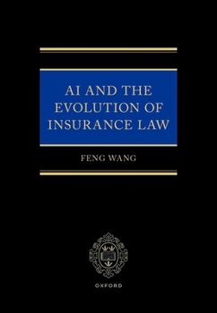 Hardcover AI and the Evolution of Insurance Law Book