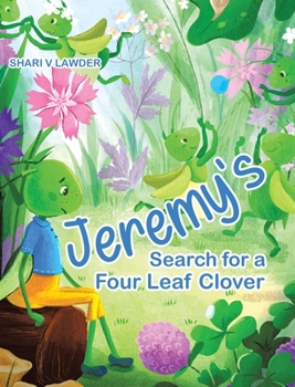 Hardcover Jeremy's Search for a Four Leaf Clover Book