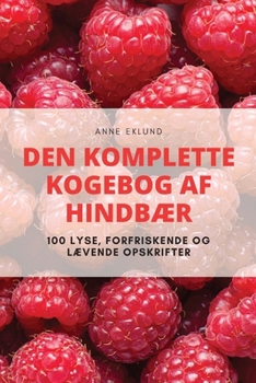 Paperback Den Komplette Kogebog AF HindbÆr [Danish] Book