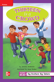 Spiral-bound Reading Wonders Leveled Reader Thirteen Is a Crowd: Ell Unit 5 Week 2 Grade 2 Book