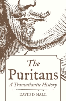 Hardcover The Puritans: A Transatlantic History Book