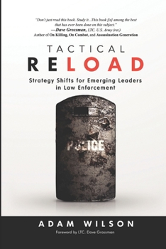 Paperback Tactical Reload: Strategy Shifts for Emerging Leaders in Law Enforcement Book