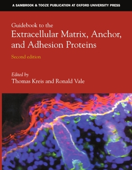 Paperback Guidebook to the Extracellular Matrix, Anchor, and Adhesion Proteins Book