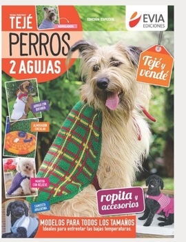 Paperback Perros 2 Agujas: para abrigar a tu mejor amigo [Spanish] Book