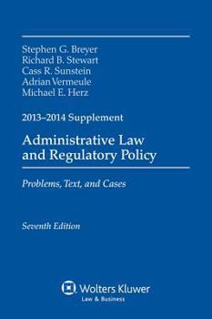 Paperback Administrative Law and Regulatory Policy: Problems, Text, and Cases, 2013-2014 Supplement Book