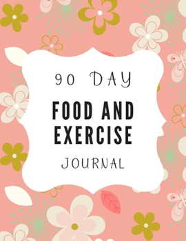 Paperback 90 Day Food and Exercise Journal Book