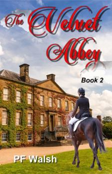 Paperback The Velvet Abbey Book 2: The House of Wesley Book