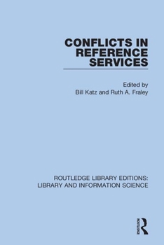 Paperback Conflicts in Reference Services Book