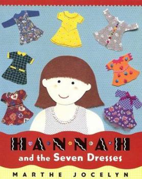 Hardcover Hannah and the Seven Dresses Book