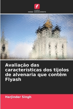 Paperback Avaliação das características dos tijolos de alvenaria que contêm Flyash [Portuguese] Book