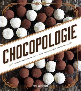 Hardcover Chocopologie: Confections & Baked Treats from the Acclaimed Chocolatier Book