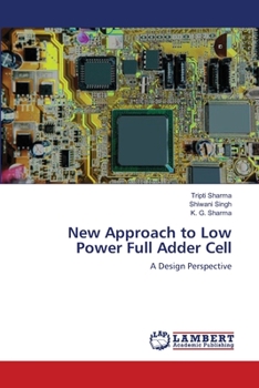 Paperback New Approach to Low Power Full Adder Cell Book