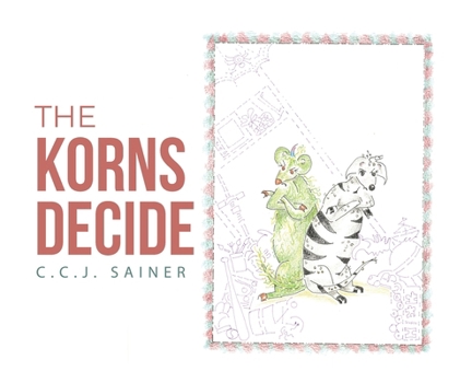 Hardcover The Korns Decide Book