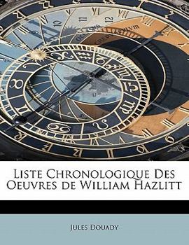 Liste Chronologique des Oeuvres de William Hazlitt