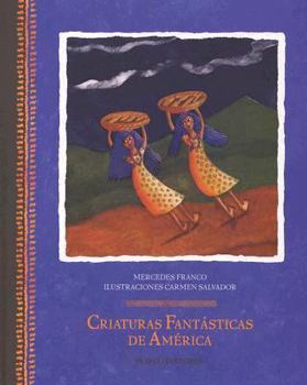 Hardcover Criaturas Fantasticas de America (Special Collection) (Spanish Edition) [Spanish] Book