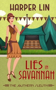 Lies in Savannah: 1920s Historical Paranormal Mystery - Book #4 of the Southern Sleuth