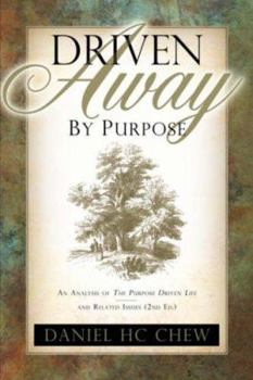 Driven Away by Purpose