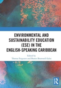 Paperback Environmental and Sustainability Education (Ese) in the English-Speaking Caribbean Book