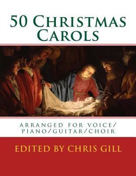 Paperback 50 Christmas Carols: arranged for voice/piano/guitar/choir Book