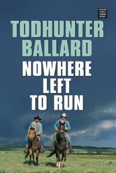 Hardcover Nowhere Left to Run [Large Print] Book