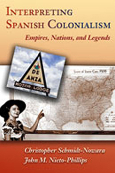 Paperback Interpreting Spanish Colonialism: Empires, Nations, and Legends Book