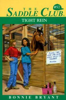 Tight Rein - Book #57 of the Saddle Club