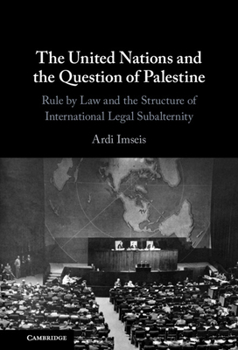 Hardcover The United Nations and the Question of Palestine Book