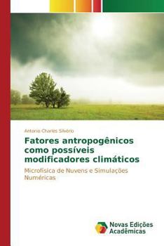 Paperback Fatores antropogênicos como possíveis modificadores climáticos [Portuguese] Book