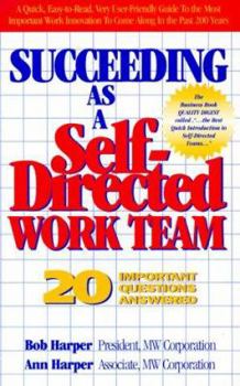 Hardcover Succeeding as a Self-Directed Work Team Book