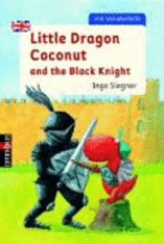 Paperback Little Dragon Coconut and the Black Knight Book