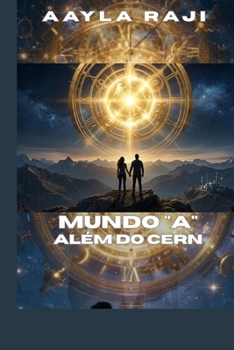 Mundo A: Além do Cerne (Temporada 4) (Portuguese Edition)