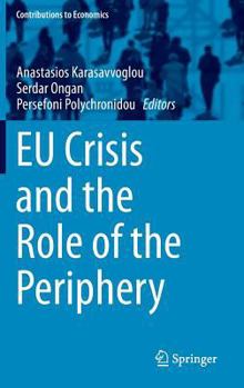 Hardcover EU Crisis and the Role of the Periphery Book