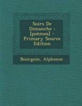 Paperback Soirs De Dimanche: [po?mes] [French] Book